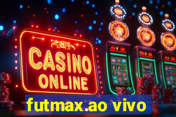 futmax.ao vivo