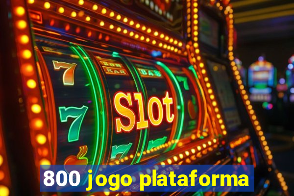 800 jogo plataforma