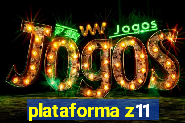 plataforma z11