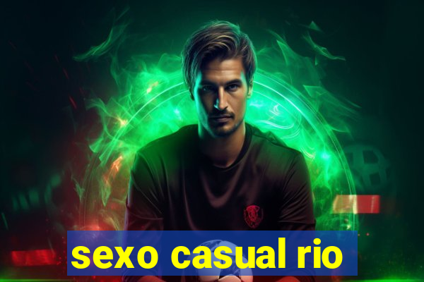 sexo casual rio