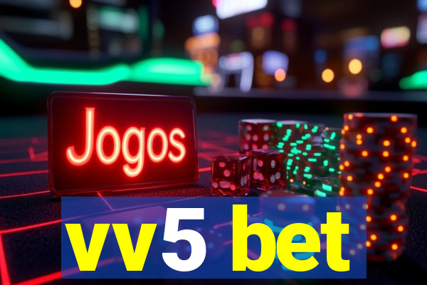 vv5 bet