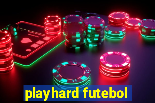 playhard futebol