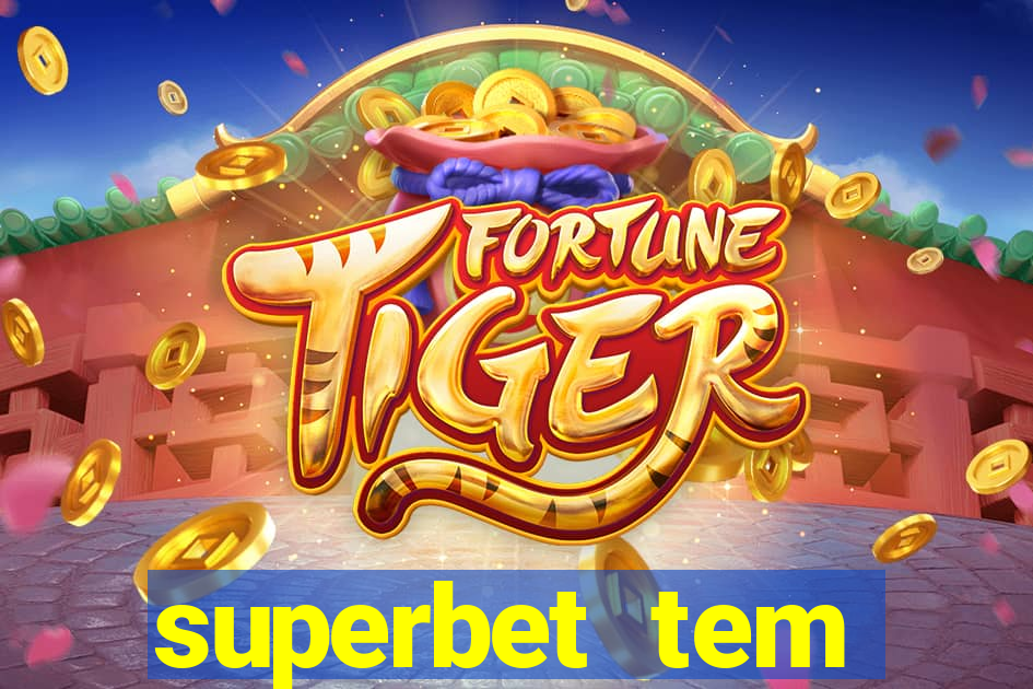 superbet tem pagamento antecipado