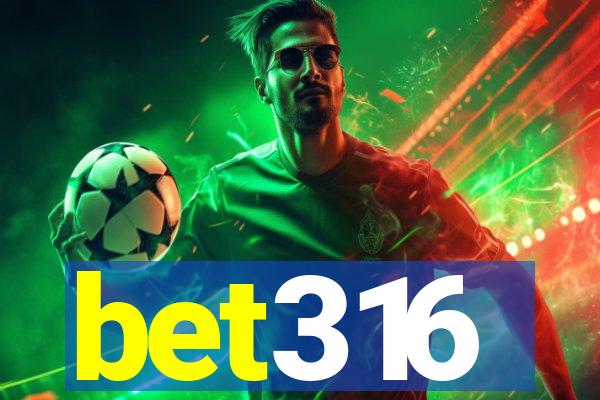 bet316