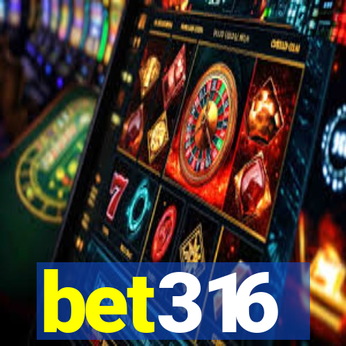 bet316
