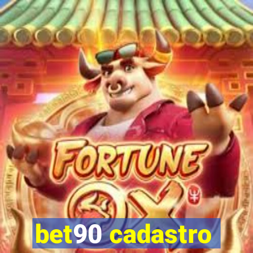 bet90 cadastro