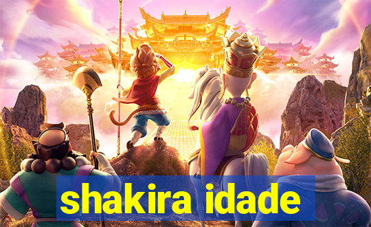 shakira idade