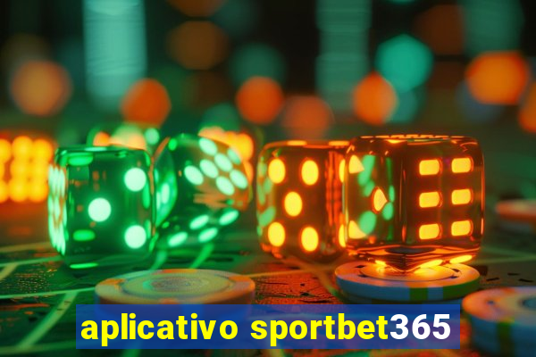 aplicativo sportbet365