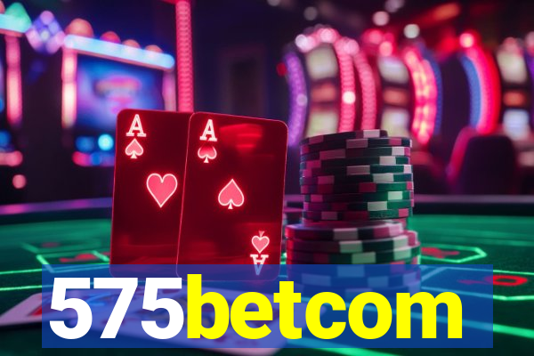 575betcom