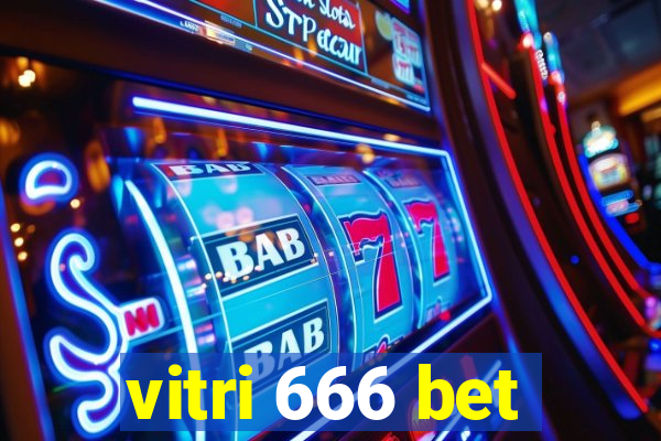 vitri 666 bet