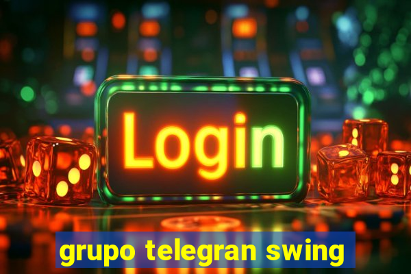 grupo telegran swing