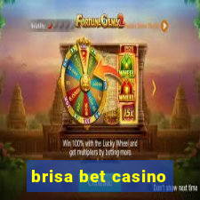 brisa bet casino
