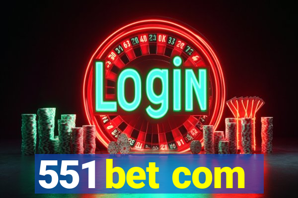 551 bet com