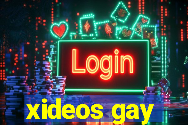 xideos gay