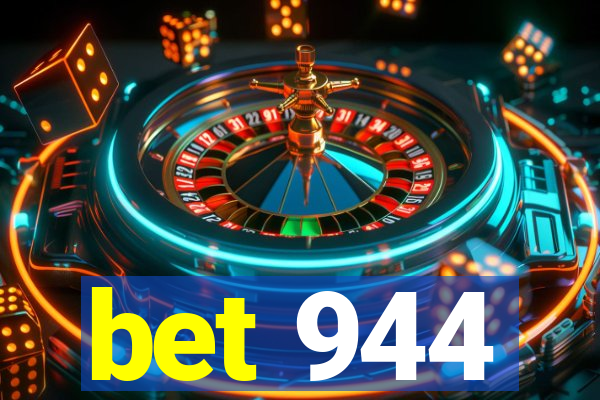 bet 944
