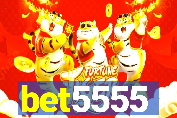bet5555
