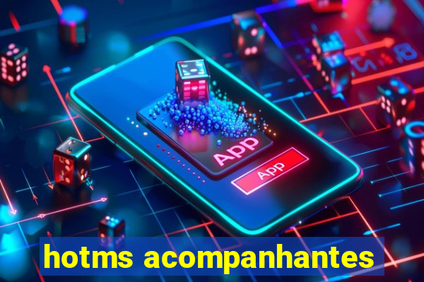hotms acompanhantes