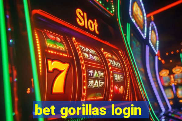 bet gorillas login