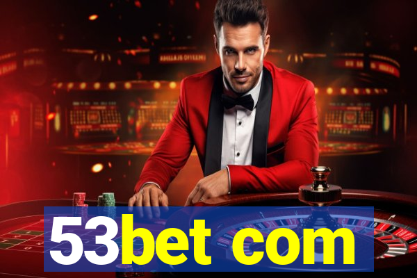 53bet com