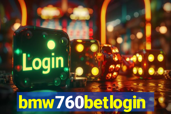 bmw760betlogin