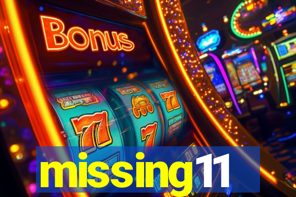 missing11