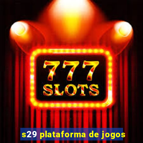 s29 plataforma de jogos