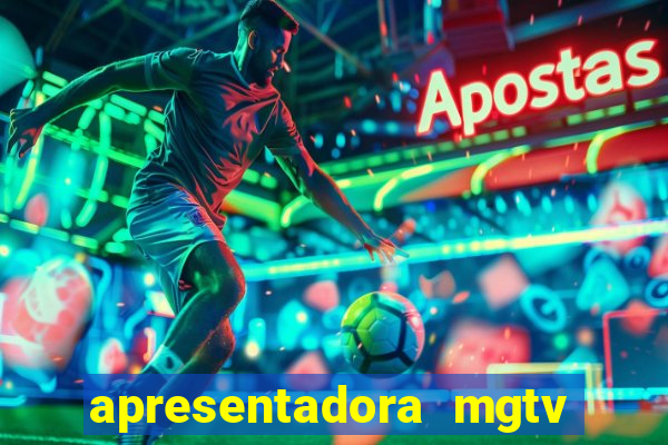 apresentadora mgtv vivian santos idade