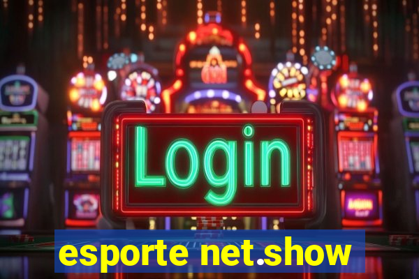 esporte net.show
