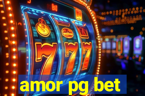 amor pg bet