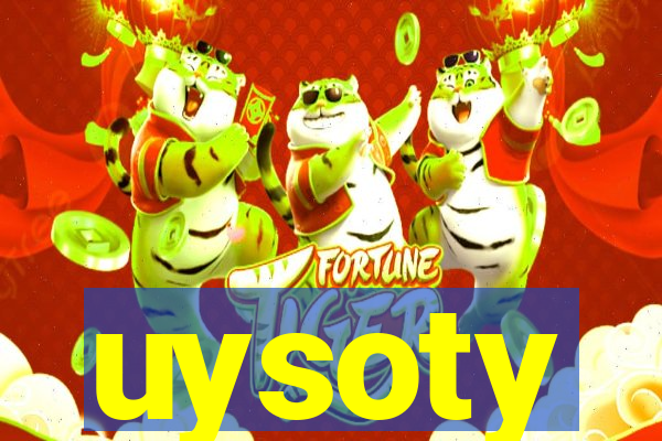 uysoty