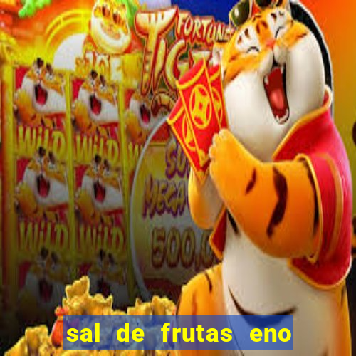 sal de frutas eno com coca cola