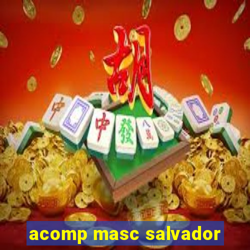 acomp masc salvador
