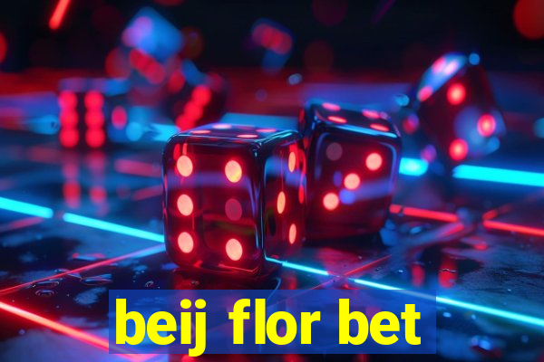 beij flor bet