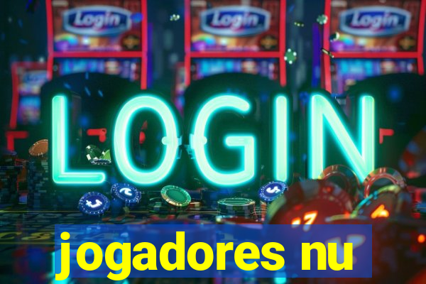 jogadores nu