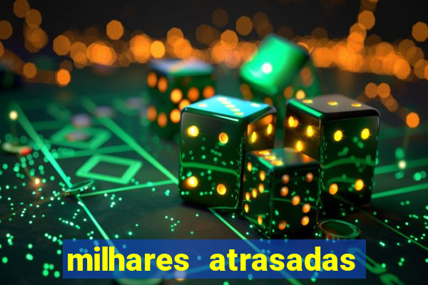 milhares atrasadas na federal