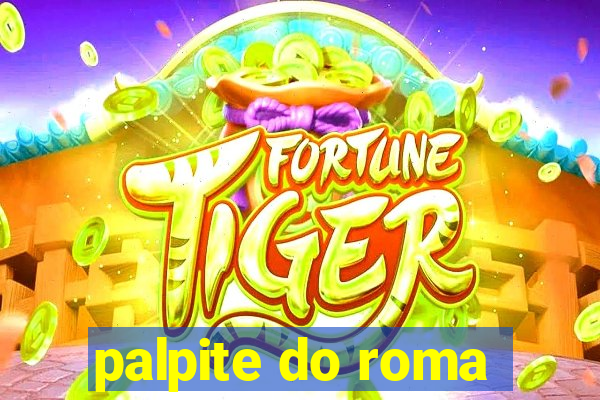 palpite do roma