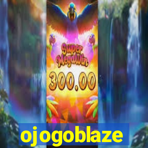 ojogoblaze