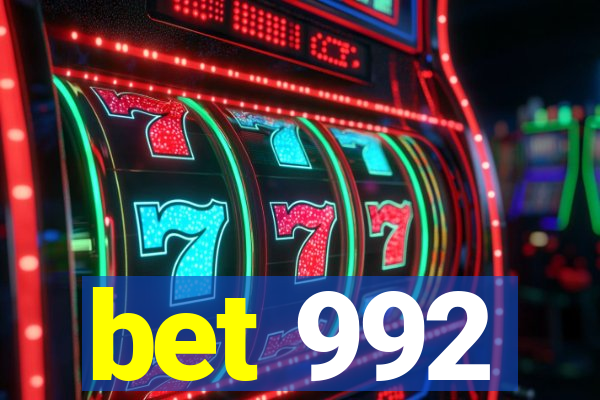 bet 992