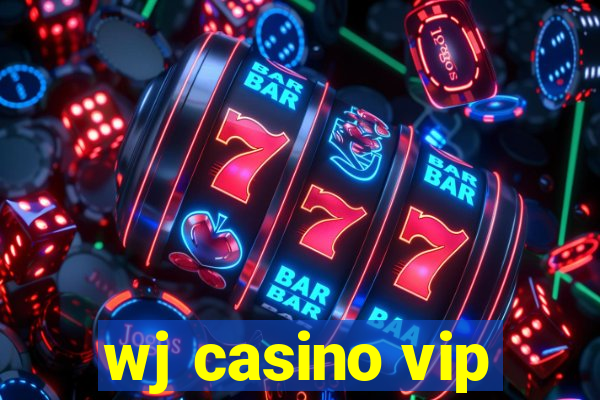 wj casino vip