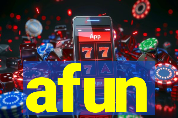 afun