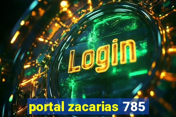 portal zacarias 785