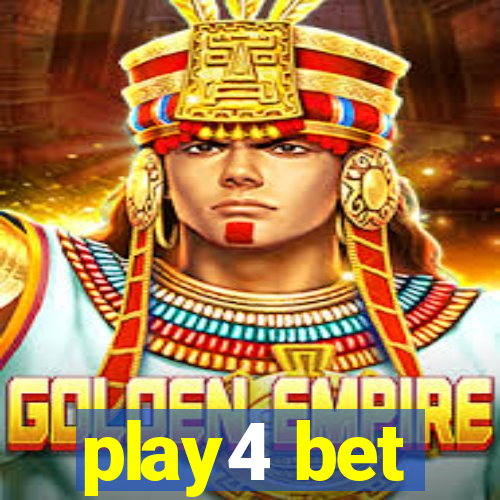 play4 bet