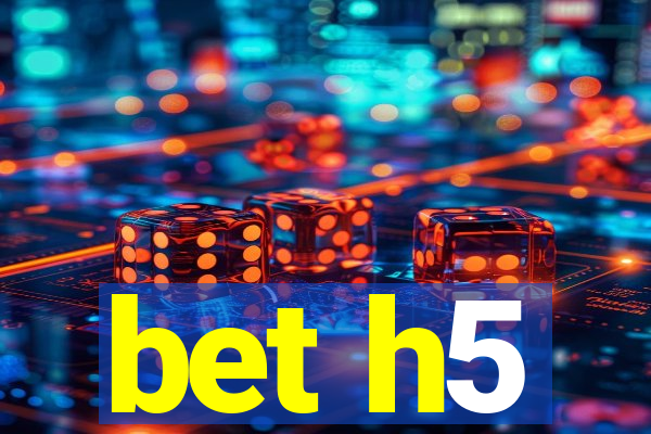 bet h5