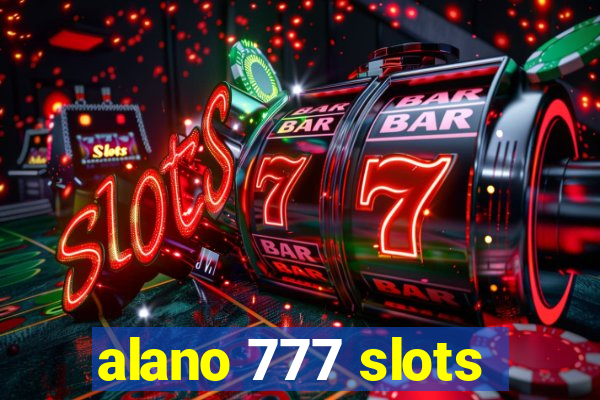 alano 777 slots