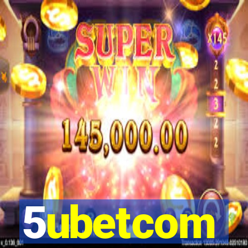 5ubetcom