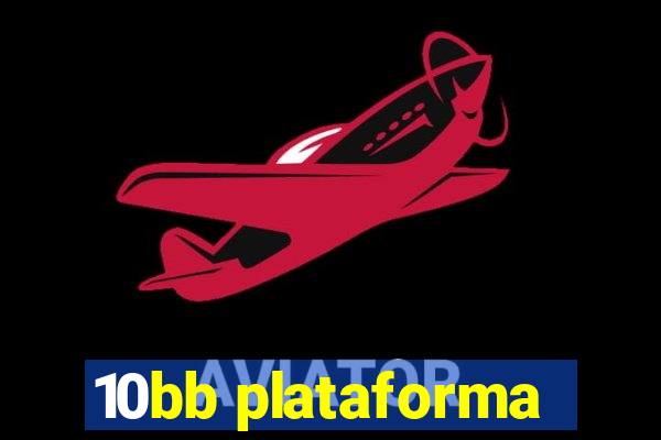 10bb plataforma