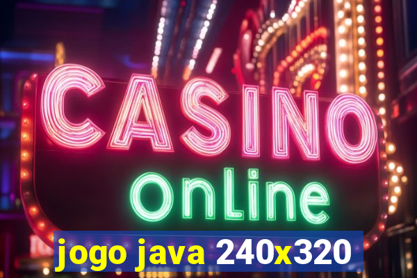 jogo java 240x320