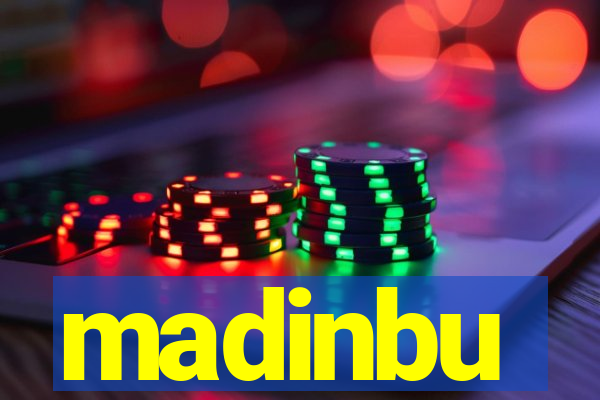 madinbu