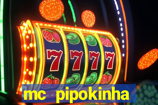 mc pipokinha privacy videos