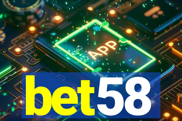 bet58